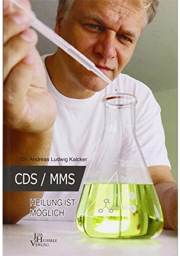 CDS(MMS) - Heilung ist möglich (German edition)